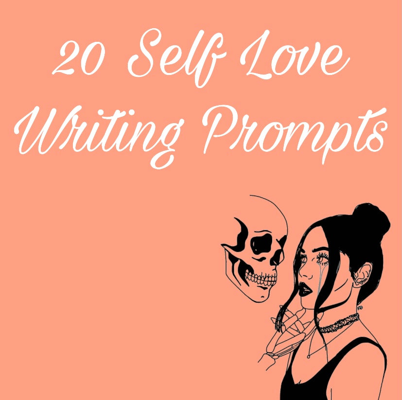 20 Self Love Writing Prompts