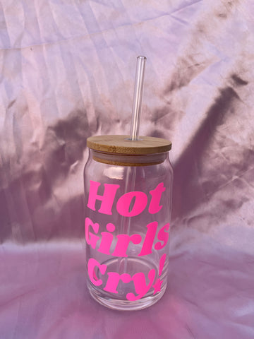 Hot Girls Cry - Cup